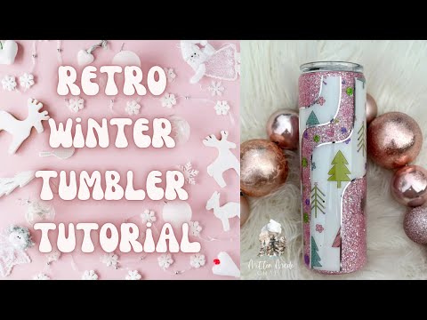 Retro Winter Tumbler Tutorial