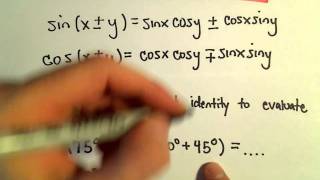 Identities for Sum and Differences of Sine and Cosine, Example 1