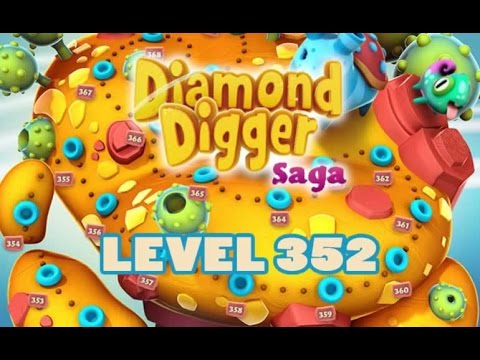 Diamond Digger Saga Level 352 - 3 Stars
