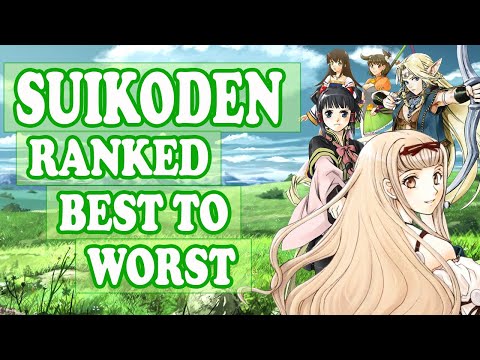 SUIKODEN RANKED BEST TO WORST
