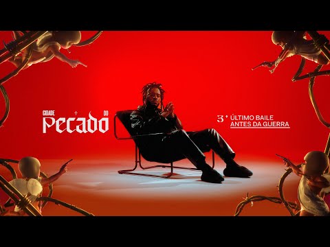 BK', MC MARCELLY, NOCHICA - ÚLTIMO BAILE ANTES DA GUERRA (PROD. JXNV$) | CIDADE DO PECADO