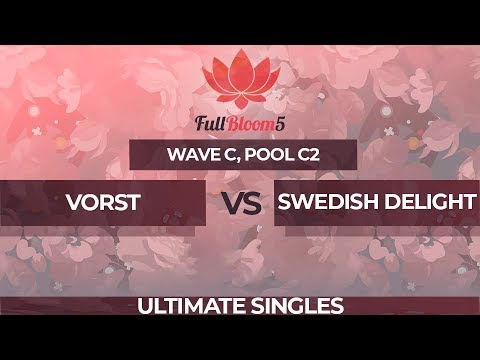 Vorst vs Swedish Delight - Ultimate Singles Pool C2: Winners Quarterfinal - Full Bloom 5