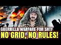 How To Think Like A Guerrilla Fighter Urban Rural Survival Tactics