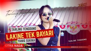 Download lagu LAKINE TEK BAYARI ~ YANIS SUKMA VERSI TENGDUNG CITRA NADA LIVE DESA PAMENGGER - JATIBARANG - BREBES mp3 Download lagu LAKINE TEK BAYARI ~ YANIS SUKMA VERSI TENGDUNG CITRA NADA LIVE DESA PAMENGGER - JATIBARANG - BREBES mp3