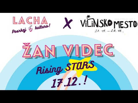 LACHA gostuje: Rising Stars - ŽAN VIDEC