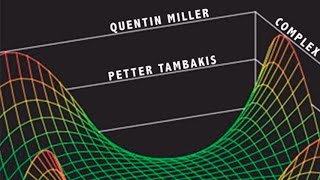 Quentin Miller - Complex [Prod. By @PeterTambakis]