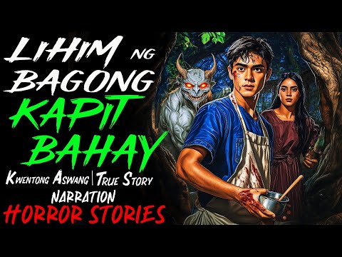 LIHIM NG BAGONG KAPITBAHAY | Kwentong Aswang | True Story