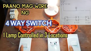 4 Way Switch Wiring | 1 Lamp Controlled in 3 Locations | Philippines | Local Electrician