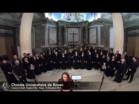 Chorale Universitaire de Rouen - Concert de Noel 2019