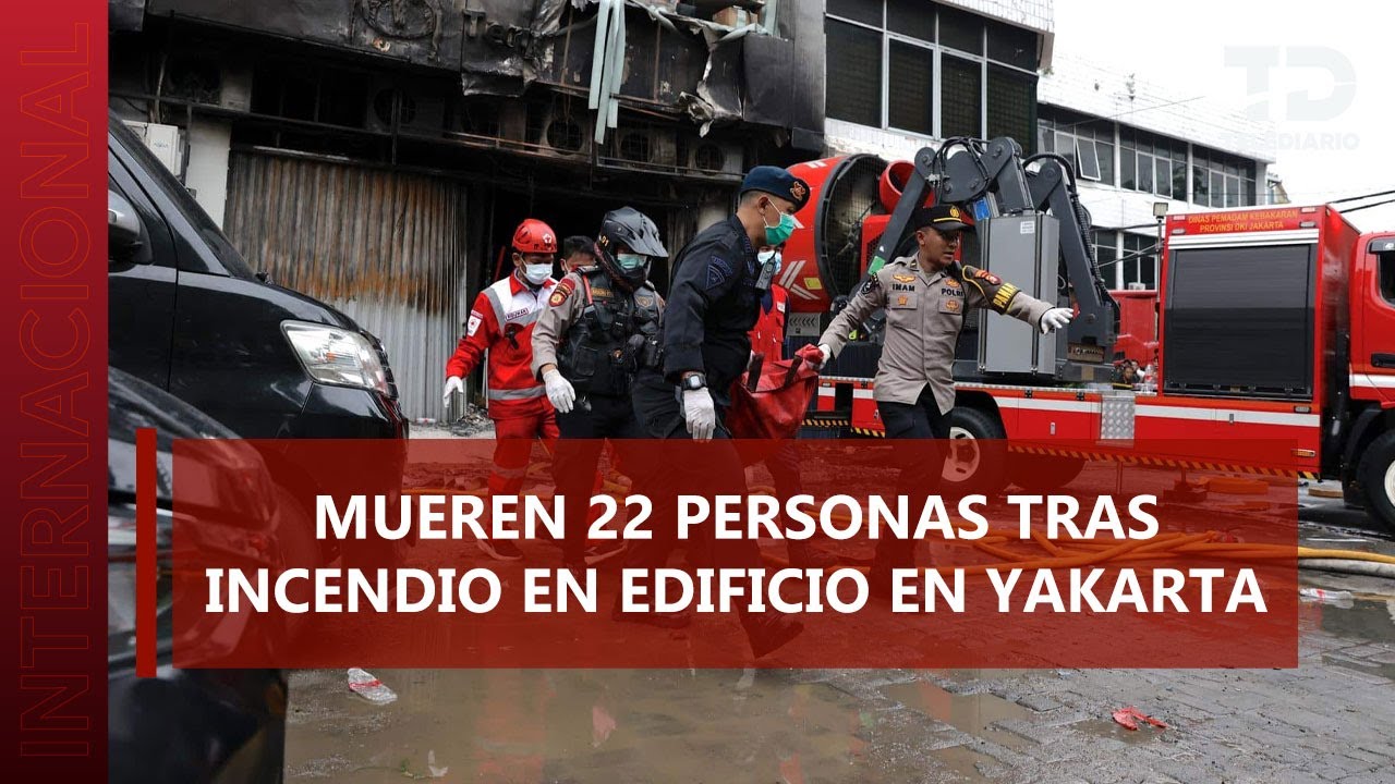 Incendio consume edificio de siete plantas en Yakarta y deja 22 muertos