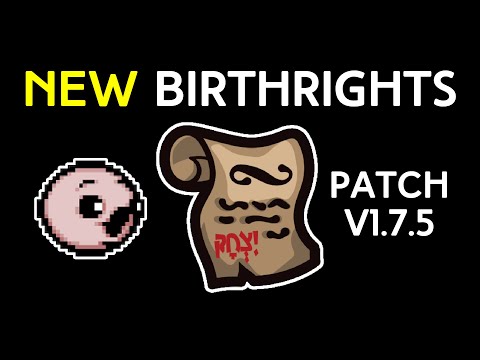 All NEW BIRTHRIGHTS!!! (Isaac Repentance Patch)