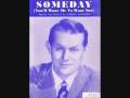 Vaughn Monroe - Someday You'll Want Me To Want You (1949)