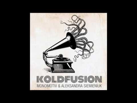 Get Smooth -  KOLDFUSION - Monomotiv & Aleksandra Siemieniuk