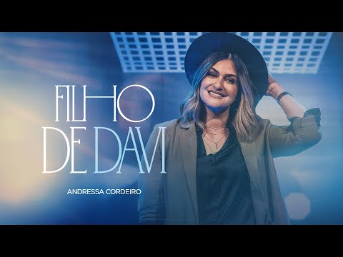 Andressa Cordeiro - Filho de Davi