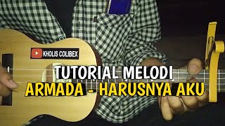 Download lagu TUTORIAL MELODI ARMADA -  HARUSNYA AKU UKULELE SENAR 4 mp3