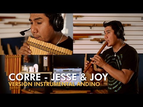 Sergio CHECHO Cuadros - CORRE (JESSE & JOY) - Version instrumental Andino