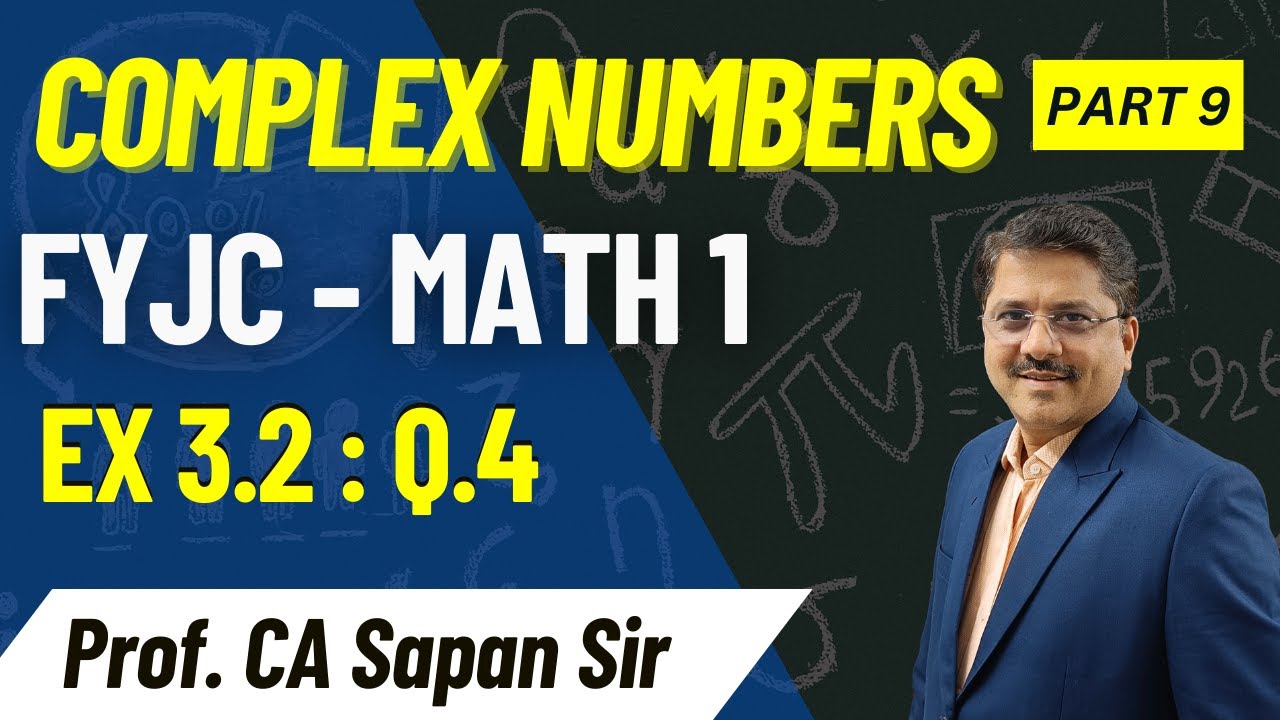Complex Numbers | Ex 3.2 Q4 | Part 9 | 11th Commerce Maths 1 | Maharashtra Board I CA Sapan Sir