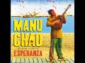 Manu Chao Me Gustas Tú