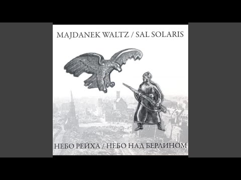 Himmel Des Reichs (feat. Majdanek Waltz)