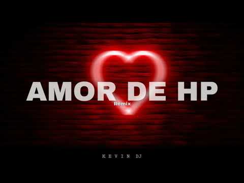 AMOR DE HP (Remix) - Javiielo, Kevin DJ