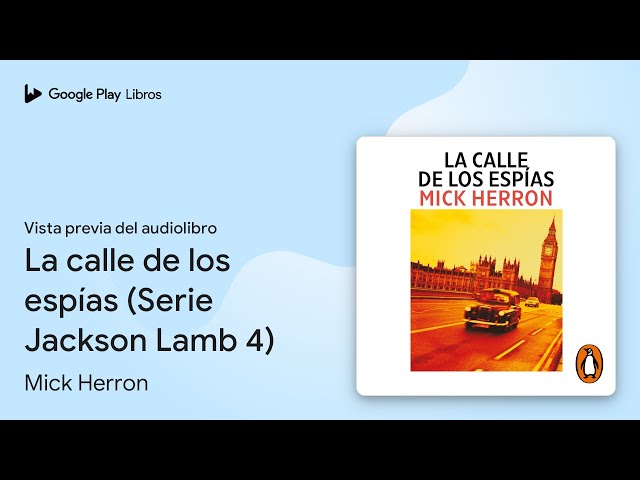 Vídeo relacionado con La calle de los espías: (Serie Jackson Lamb 4)
