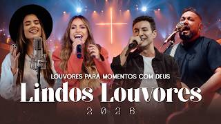 Top Gospel Mais Tocadas 2026, 100 Louvores Para Momentos Com Deus, Hinos Gospel, Lindos Louvores