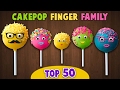 Cake Pop Finger Family Collection Top 50 Finger Family Songs