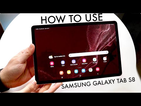 How To Use Samsung Galaxy Tab S8! (Complete Beginners Guide)
