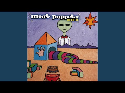 Pieces of Me - Meat Puppets