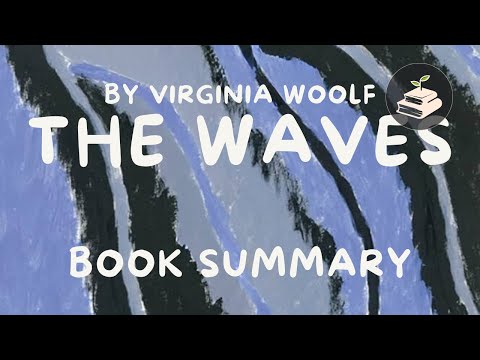 The Waves by Virginia Woolf | Book Summary