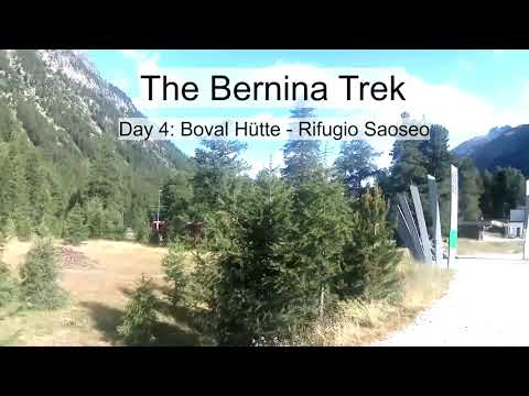 Beauty of Bernina | Bovalhütte - Rifugio Saoseo | Bernina Trek [Day 4]