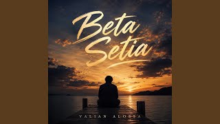 Download lagu Beta Setia mp3 Download lagu Beta Setia mp3