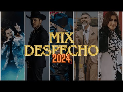 MIX DESPECHO 2024