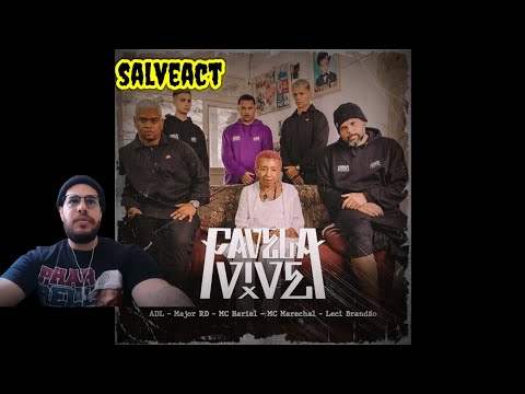 HISTÓRICO Salveact - Favela Vive 5 - ADL | Major RD | Mc Hariel | Mc Marechal | Leci Brandão | REACT