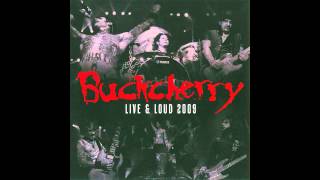 Buckcherry - Tired of You (Live &amp; Loud 2009)