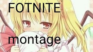 FOTNITE montage part5