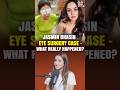 Jasmin Ki Eye Surgery Ka Poora Sach Shorts Viralvideo Ytshorts Jasminbhasin