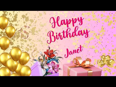 HAPPY BIRTHDAY JANET🎉💐🎊