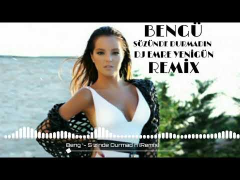 Dj Emre Yenigün ft. Bengü - Sözünde Durmadın [Remix]