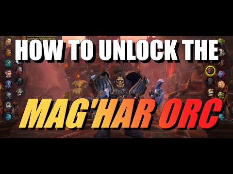 How to unlock the Mag'har Orc- Complete Walkthrough
