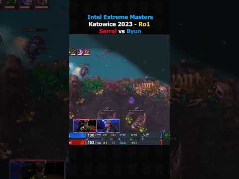Serral vs ByuN IEM Katowice 2023 Part 11 #shorts #starcraft2