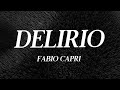 Fabio Capri Delirio Letra Lyrics