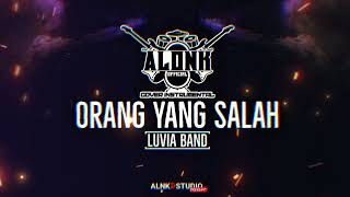Download lagu ORANG YANG SALAH - Luvia Band (Cover Instrumental) by ALONK mp3
