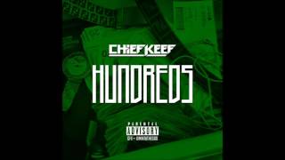Chief Keef - Hundreds [Official No DJ]