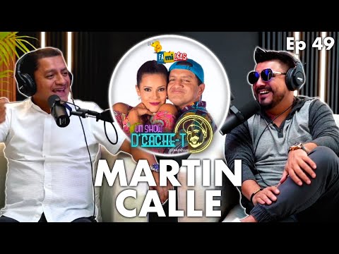 Martin Calle De Toño Palomino A Encontrar Amor En 3 Familias | Un Show D'Cache-T Ep 49