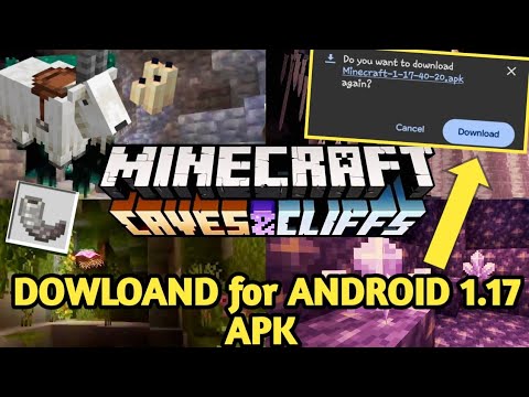 HOW TO DOWLOAND MINECRAFT POCKET EDITION for ANDROID | 1.17.40 CAVE & CLIFFS