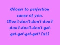 Closer To Perfection Lyrics 