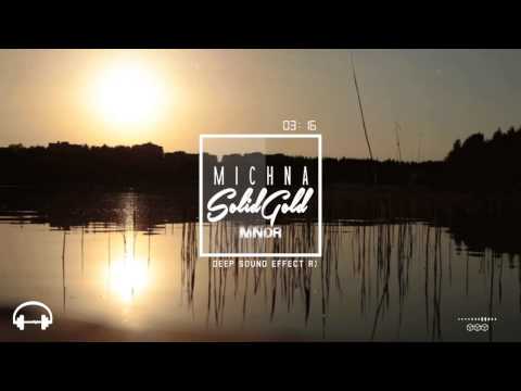 Michna feat. MNDR - Solid Gold (Deep Sound Effect Remix)