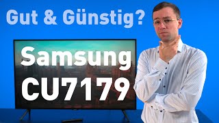 Samsung CU7179 - Der beste 4K TV für normales Fernsehen unter 500€?