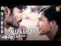 Maryan Sonapareeya Video Dhanush Parvathy Menon Rahman
